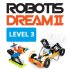 ROBOTIS Dream II Level 3